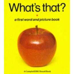 Whats That? (Campbell Big Board Book..., Campbell, Rod