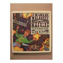 Charlie Malarkey and the Belly-button Machine by Kennedy, Brendan Hardback Book