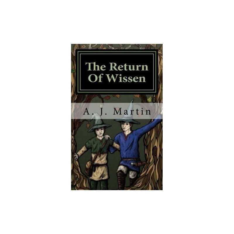 The Return Of Wissen: Volume 1, Martin, Alastair James