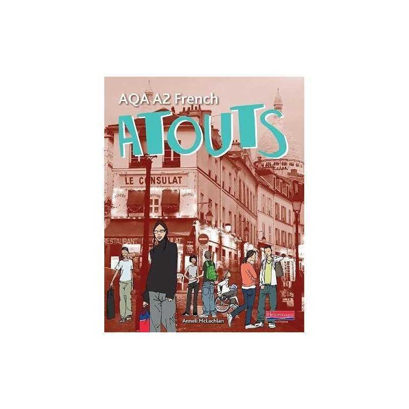 Atouts: AQA A2 French Student Book by Mclachlan, Anneli Mixed media product The