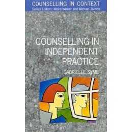 Counselling in Independent Practice (UK Higher Education OU... by SYME Paperback