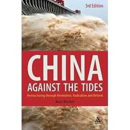 China Against the Tides, 3rd Ed.: Res..., Blecher, Marc