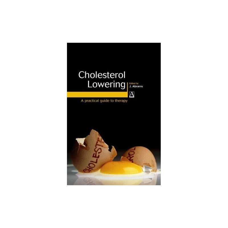Cholesterol Lowering: A Practical Guide to Therapy