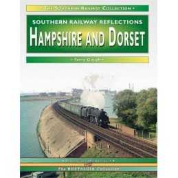 Hampshire and Dorset (Railway Reflecti..., Gough, Terry