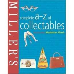 Millers Complete A-Z of Collectables Hardback Book