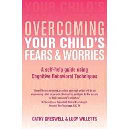 Overcoming Your Childs Fears and Worries: A Self-... by Lucy Willetts Paperback