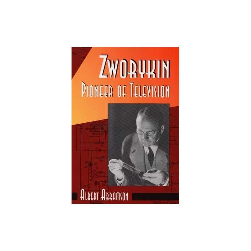 Zworykin, Pioneer of Television, Albert Abramson