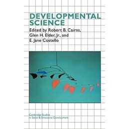 Developmental Science (Cambridge Studies in Social a...