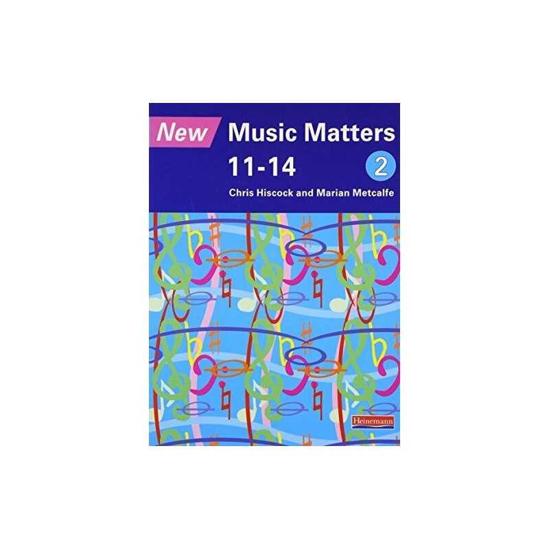 New Music Matters 11-14 Pupil Book 2: Age 11-14 ... by Murray, Mr Andy Paperback
