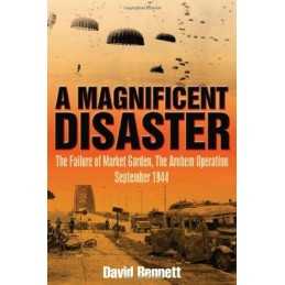 A Magnificent Disaster: The Failure of the Market ... by Bennett, David Hardback