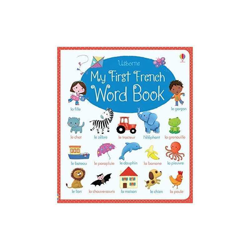 My First French Word Book (My First Word Book): 1 by Felicity Brooks Book The