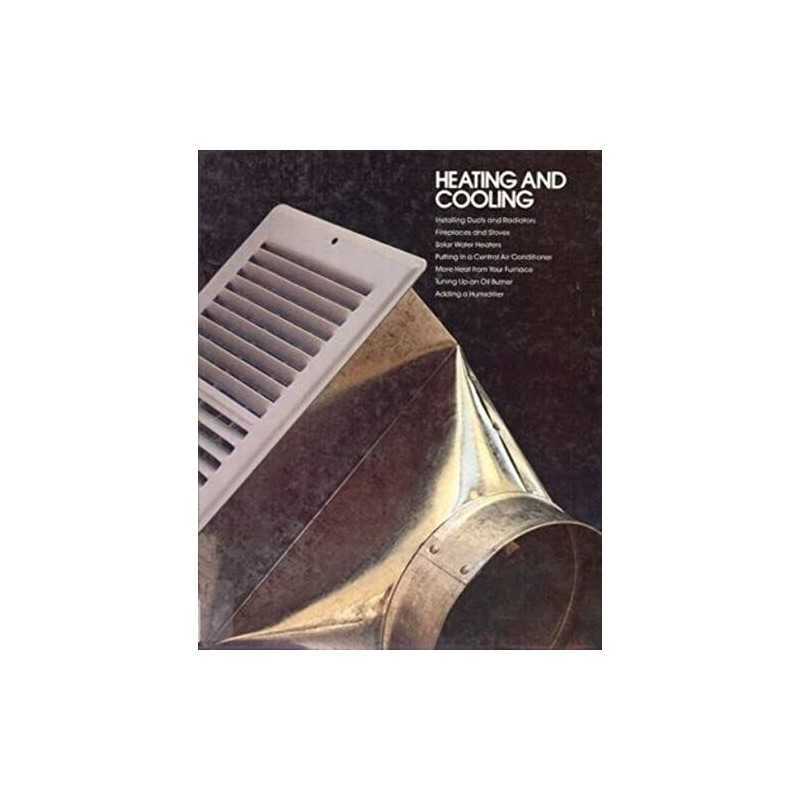 Heating and Cooling, Time-Life Books