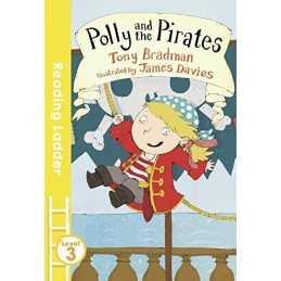 Polly and the Pirates (Reading Ladder Level 3) by Bradman, Tony Book