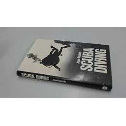 Scuba Diving: A Guide to the Use of th..., Deakin, Joan