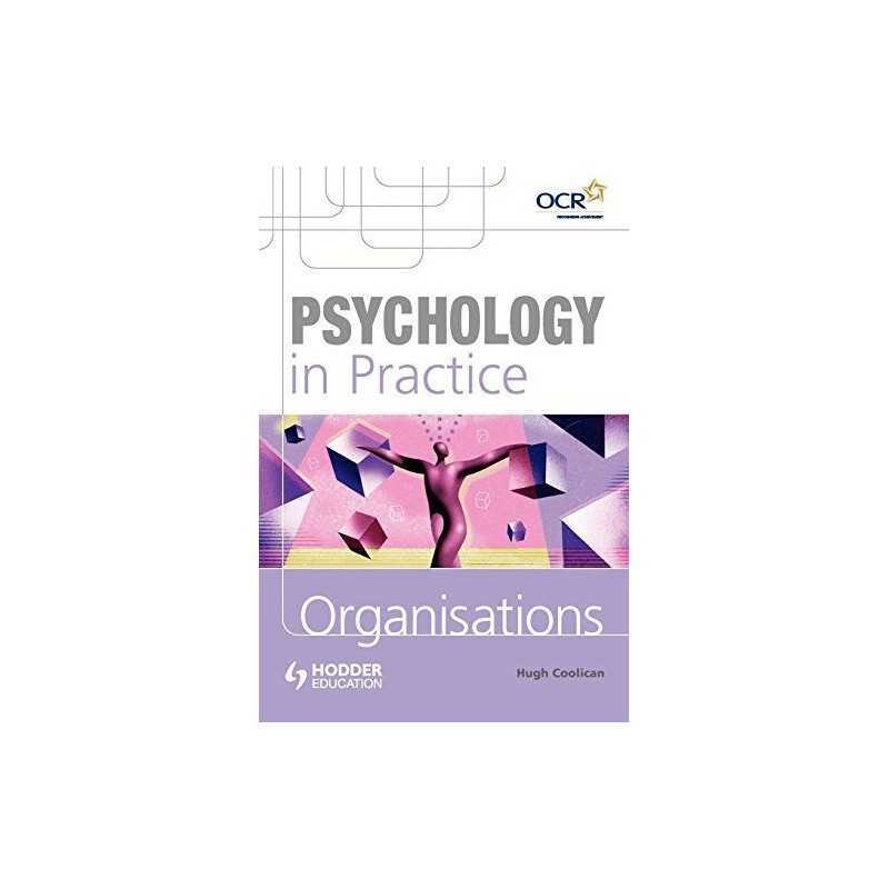 Psychology in Practice: Organisation..., Coolican, Hugh