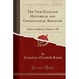 The New-England Historical and Gene..., Rayne, Josephin