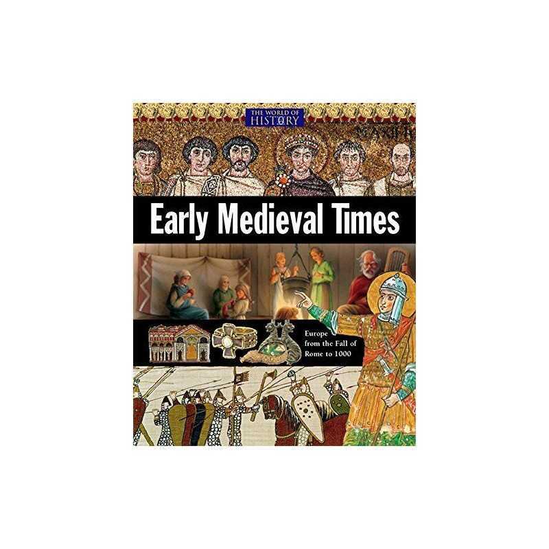 Early Medieval Times (The World of Hist..., Malam, John
