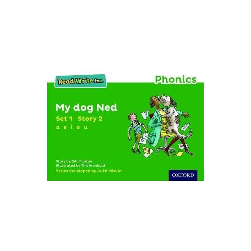 Read Write Inc. Phonics: Green Set 1 Storybook 2 My Dog Ned by Munton, Gill The