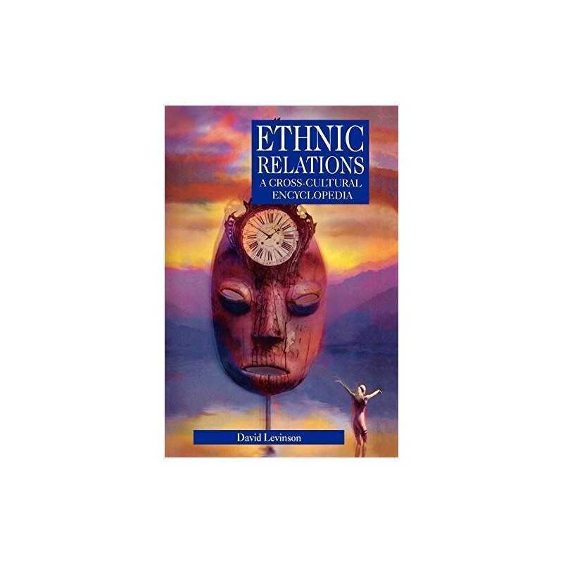 Ethnic Relations: A Cross-cultural ..., Levinson, David