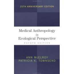 Medical Anthropology in Ecological Perspective by McElroy, Ann Paperback Book