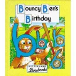 Bouncy Ben’s Birthday (Letterland S..., Carlisle, Richa
