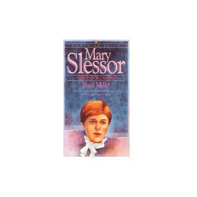 Mary Slessor (Women Of faith Series) by Miller, Basil Paperback Book