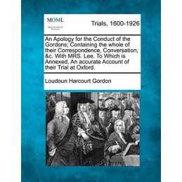 An Apology for the Conduct of the G..., Gordon, Loudoun