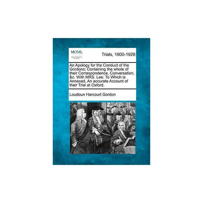 An Apology for the Conduct of the G..., Gordon, Loudoun