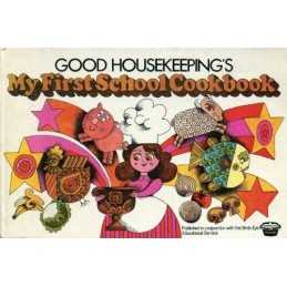 Good Housekeeping My First School Cookbook by Good Housekeeping Insti Hardback