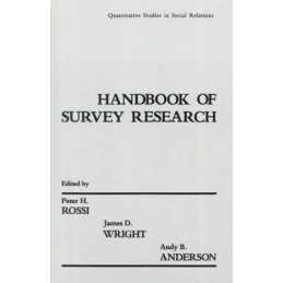 Handbook of Survey Research (Quantitative Studies in...
