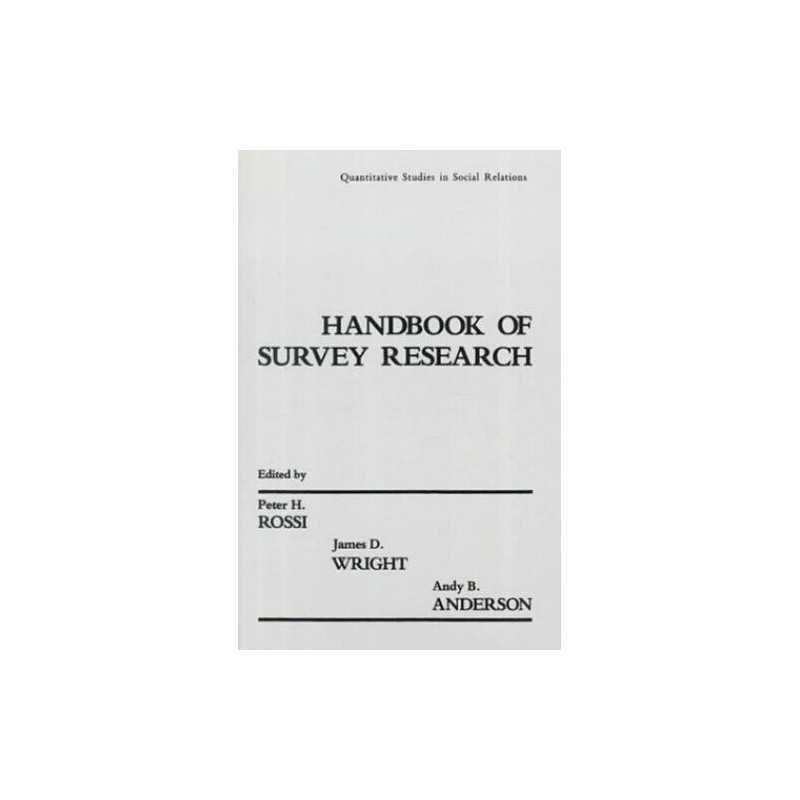 Handbook of Survey Research (Quantitative Studies in...