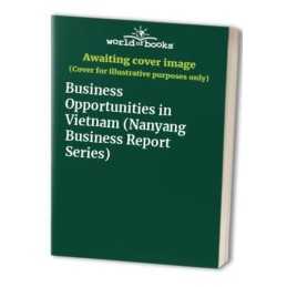 Business Opportunities in Vietnam (Nanyang Business ...