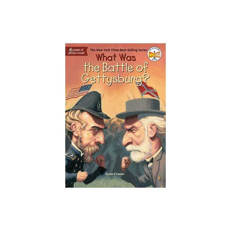 What Was the Battle of Gettysburg?, OConnor, Jim