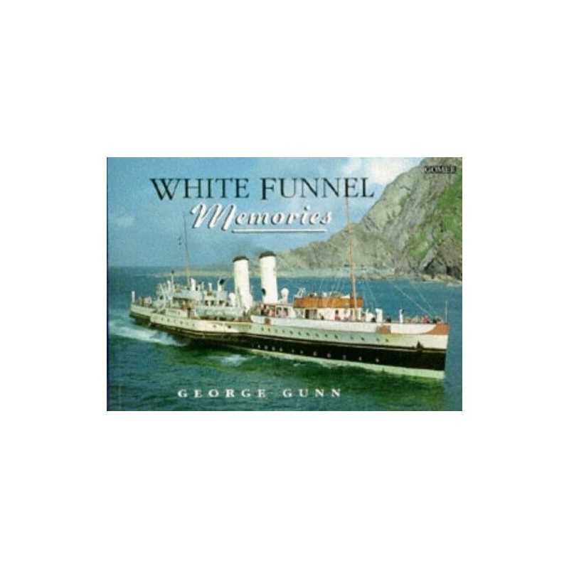 White Funnel Memories by Gunn, George Paperback Book