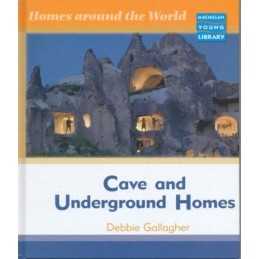 Homes Around World Cave Underground..., Gallagher, Debb
