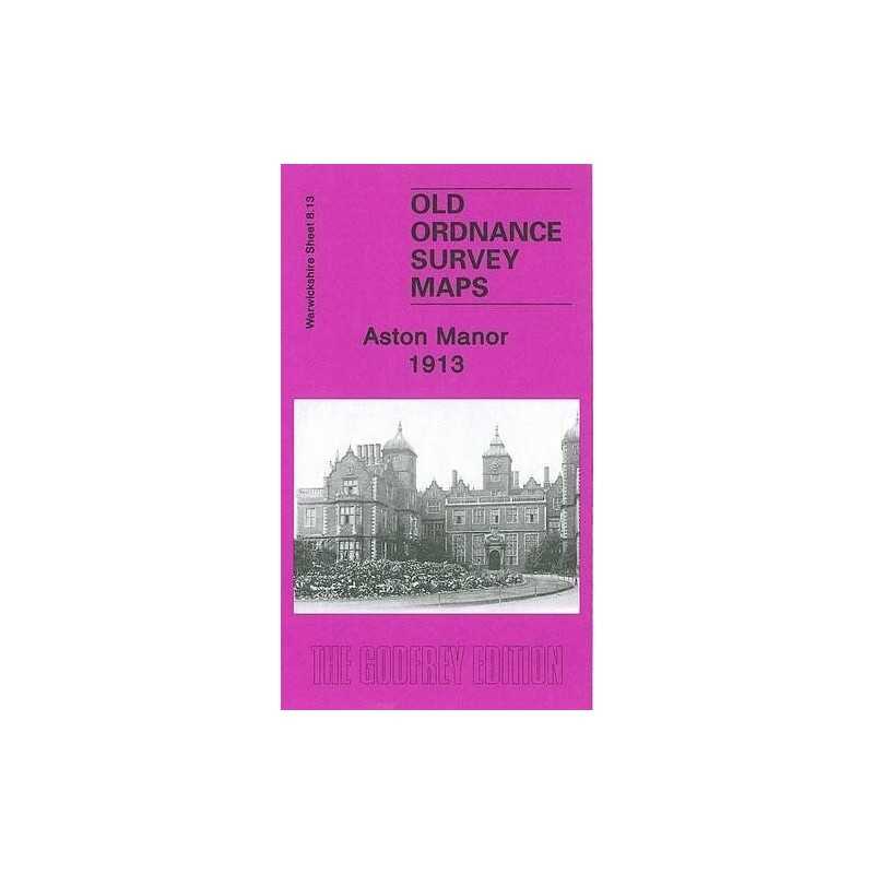 Aston Manor 1913: Warwickshire Sheet ..., Godfrey, Alan