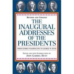 The Inaugural Addresses of the Presidents Hardback Book