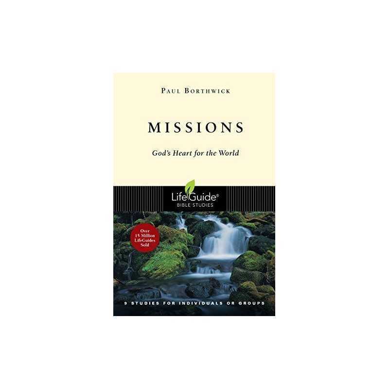 Missions: Gods Heart for the World ..., Paul Borthwick