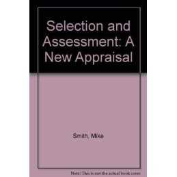 Selection and Assessment: A New Appra..., Andrews, Dick