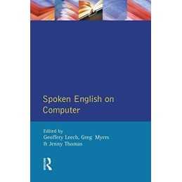Spoken English on Computer: Transcr..., Leech, Geoffrey