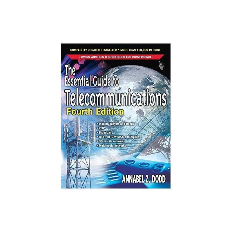 The Essential Guide to Telecommunic..., Dodd, Annabel Z