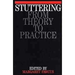 Stuttering: From Theory to Practice by Fawcus, Margaret Paperback Book