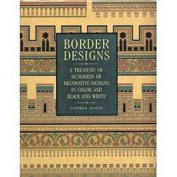 Border Design: A Treasury of 100 De..., Astley, Stephen