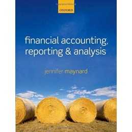 Financial Accounting, Reporting, and Analysis by Maynard, Jennifer Book The