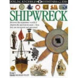 DK Eyewitness Guides: Shipwreck by Platt, Richard Hardback Book  Fast