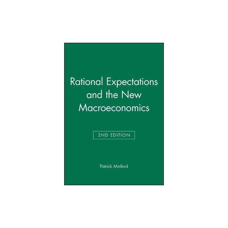 Rational Expectations Macroeconomic..., Minford, Patric