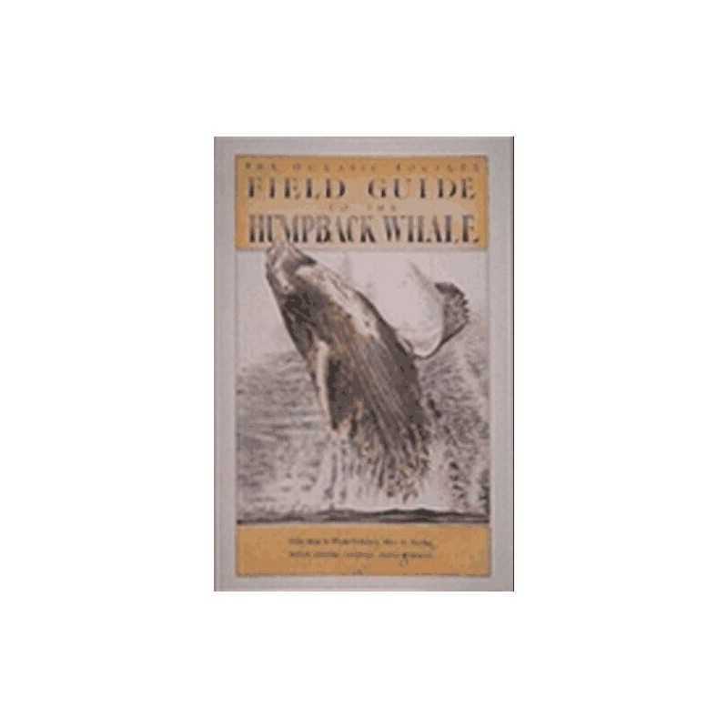 Field Guide to the Humpback Whale (..., Bernard, Hannah