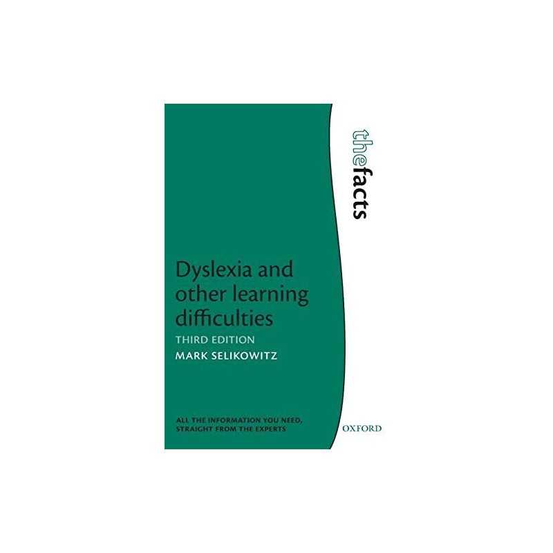 Dyslexia and other learning difficulties (Facts) (The Fac... by Selikowitz, Mark