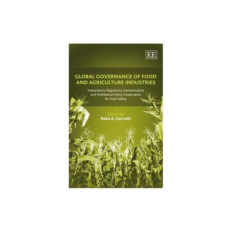 Global Governance of Food and Agriculture Industries...