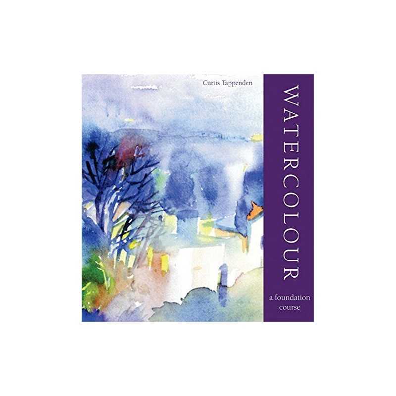 Watercolour (Foundation Course) by Tappenden, Curtis Book